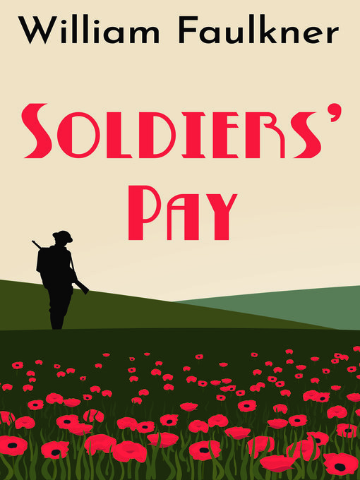 Titeldetails für Soldiers' Pay nach William Faulkner - Verfügbar
